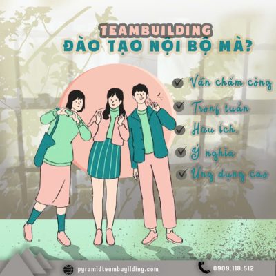 𝐓𝐞𝐚𝐦𝐛𝐮𝐢𝐥𝐝𝐢𝐧𝐠 – 𝐆𝐢𝐚̉𝐢 𝐩𝐡𝐚́𝐩 Đ𝐚̀𝐨 𝐭𝐚̣𝐨 𝐧𝐨̣̂𝐢 𝐛𝐨̣̂ 𝐡𝐢𝐞̣̂𝐮 𝐪𝐮𝐚̉ 44 teambuilding